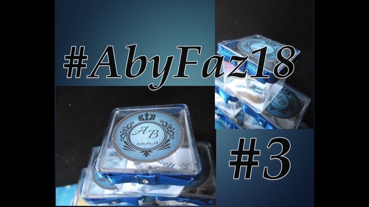 #AbyFaz18 Preparativos 18 anos Masculino (Parte 03)+DIY''''''''.