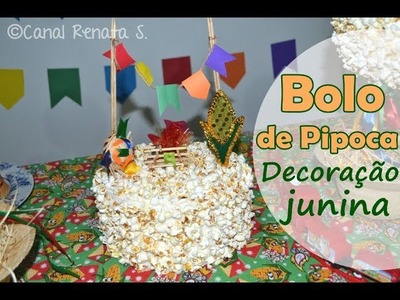 Bolo de pipoca - decoração junina- DIY