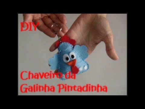 Chaveiro da galinha pintadinha - DIY