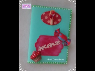 DIY Caderno de Receitas Meg com os modeladores Meg Art`s.