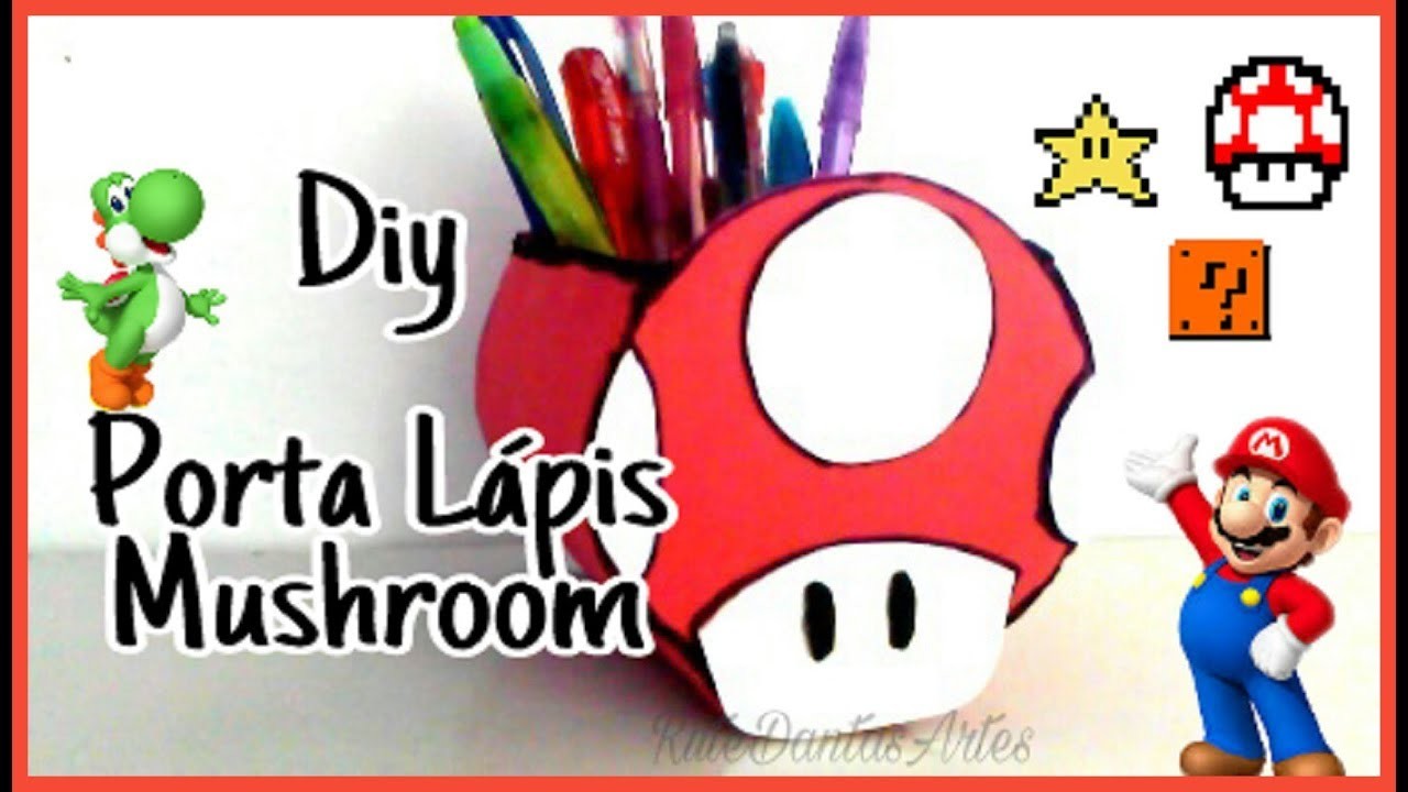 DIY PORTA LÁPIS MUSHROOM.Super Mario Bros.