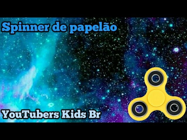 MARATONA DO YOUTUBER KIDS #7.DIY HAND FIDGET SPINNER COM PAPELÃO