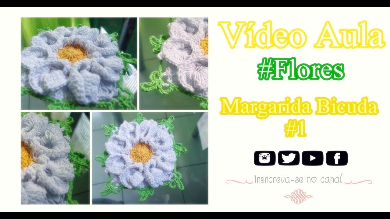 Vídeo Aula Flor - Margarida Bicuda #1- Katiane Crochê Fio a Fio