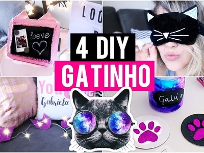 4 DIY INCRÍVEIS DE GATINHOS - Gabriela Capone #4em1