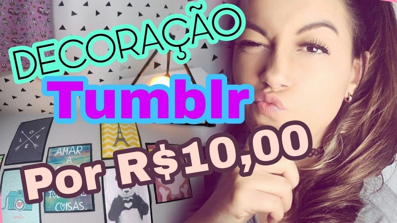 Decoração TUMBLR por R$10,00 | Por: Monana Abreu