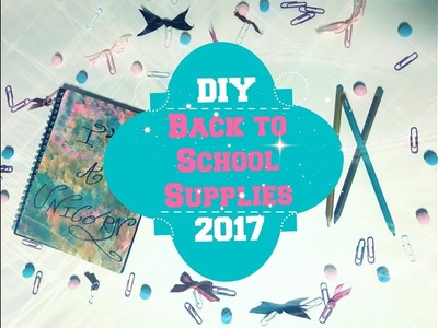 DIY Back to School Supplies 2017 | Pencil+Highlighter+Notebook+PaperClip