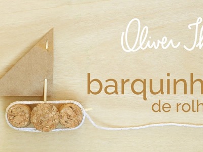 DIY | barquinho de rolhas