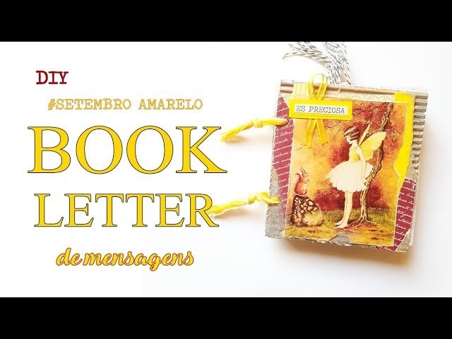 #DIY BOOK LETTER  SETEMBRO AMARELO