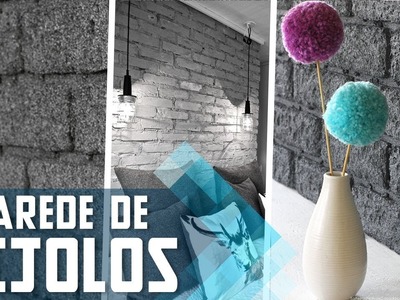 Parede de Tijolinhos com Isopor - DIY TUTORIAL | #VEDA28