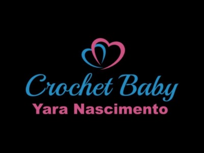 Sapatinho ICARO de crochê - Tamanho 09 cm - Crochet Baby Yara Nascimento PARTE 02