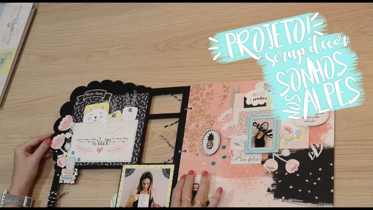 SCRAP DECOR SONHOS NOS ALPES! ♡ JuJu Scrapbook