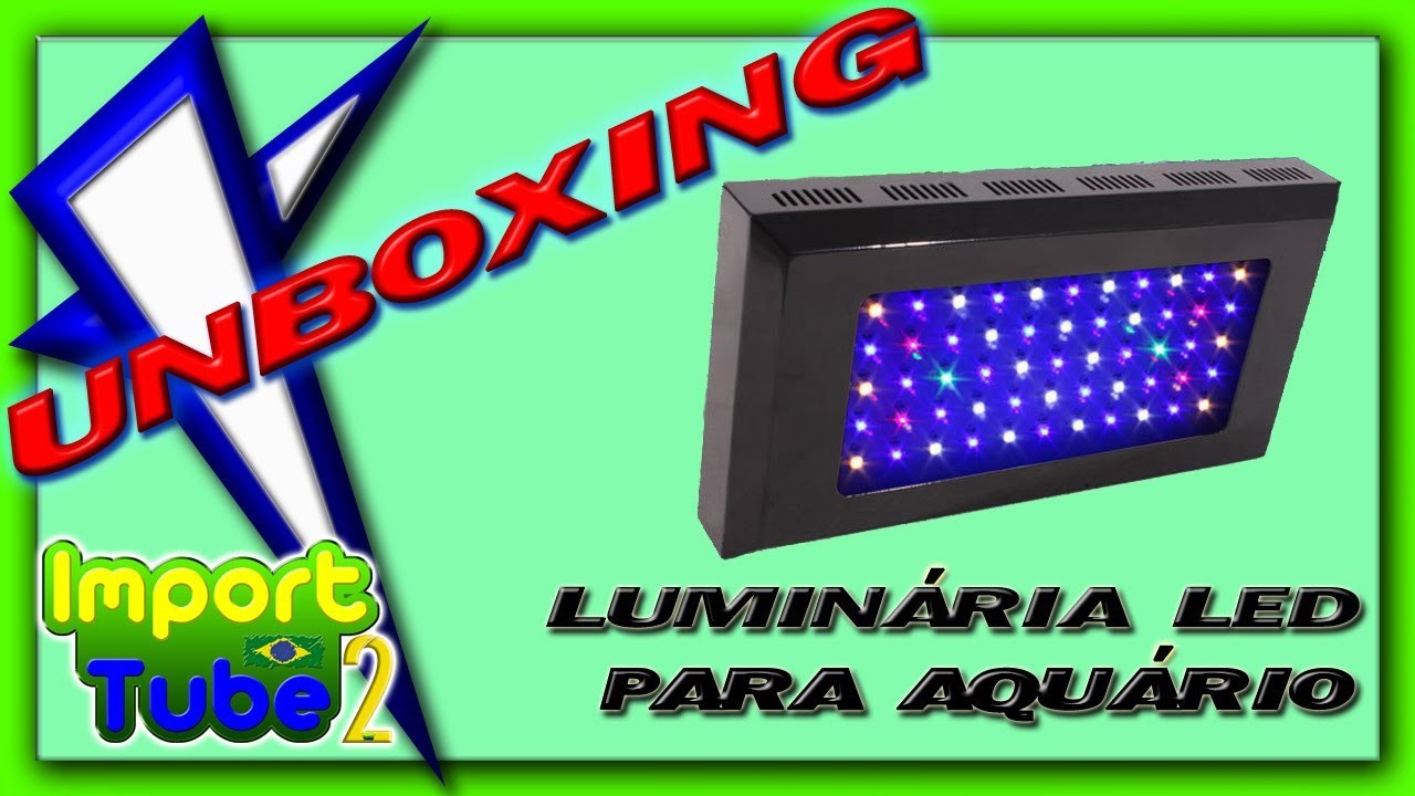 Unboxing Aliexpress - Luminária em LED para Aquários