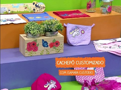 Cachepô Customizado com Isamara Custódio | Vitrine do Artesanato na TV - TV Gazeta