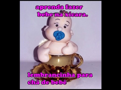 DIY. COMO FAZER BEBÊ NA XÍCARA EM BISCUIT