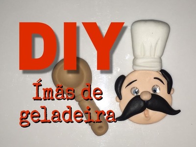 DIY Imãs Cozinheiro e Colher de pau - Neuma Gonçalves
