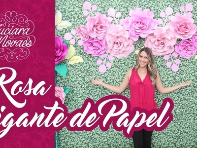 DIY: Rosa Gigante de papel