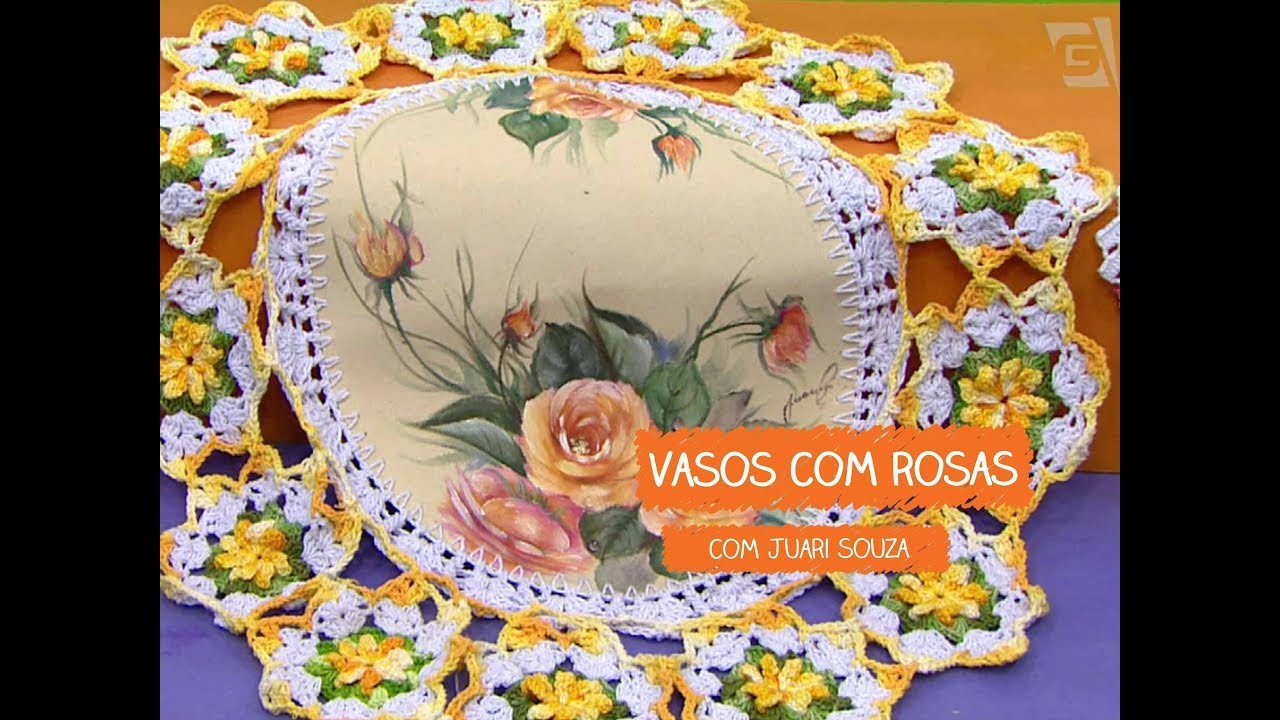 Vaso com Rosas com Juari Souza | Vitrine do Artesanato na TV - TV Gazeta