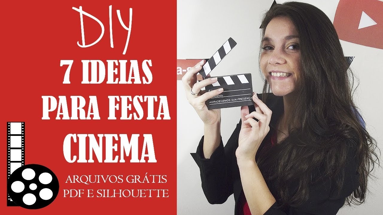 DIY 7 IDEIAS PARA FESTA CINEMA -  PAPELARIA PERSONALIZADA - BRUNA GAMBARINI