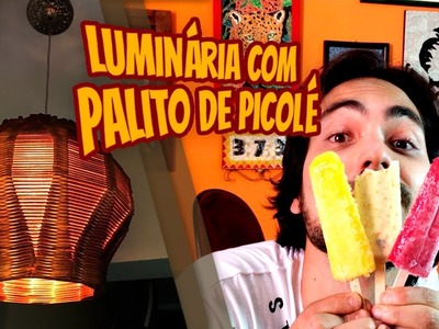 DIY - Como fazer Luminária de Palito de Picolé. popsicle stick lamp