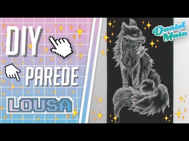 DIY - Parede Lousa (Tinta Caseira). Daniel Maia