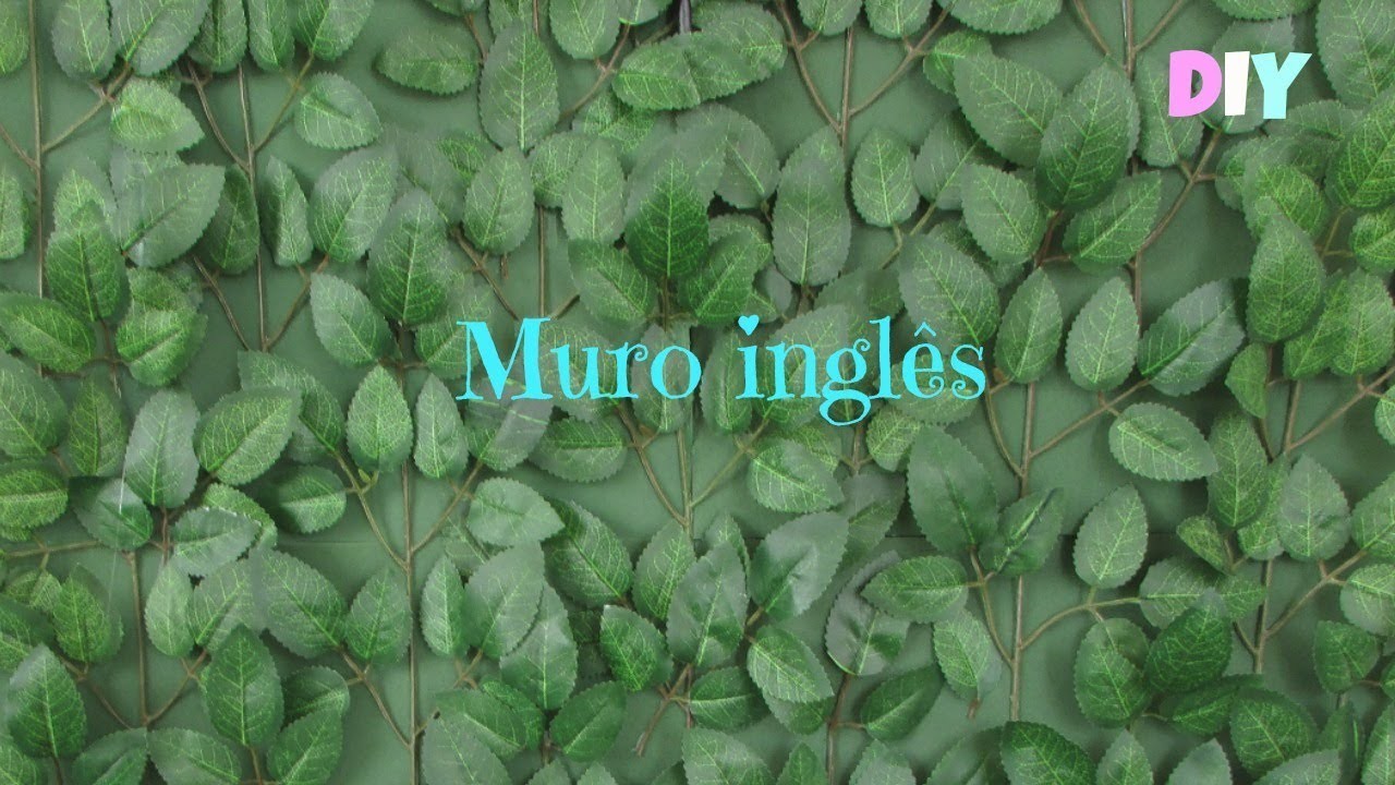 Muro inglês | DIY
