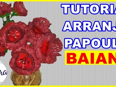 Papoula Baiana: aprenda a montar um arranjo simples com flores de e.v.a