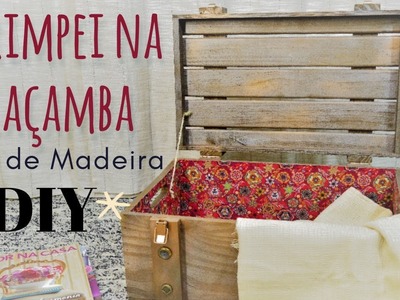 Caixote de Madeira - Diy