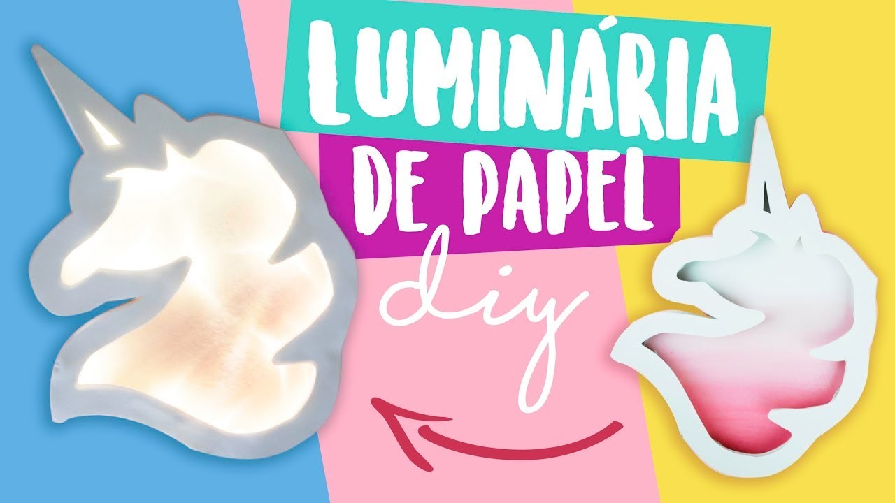 DIY LUMINÁRIA TUMBLR DE PAPELÃO: UNICÓRNIO! Por Isabelle Verona Feat. Mandy Guimarães
