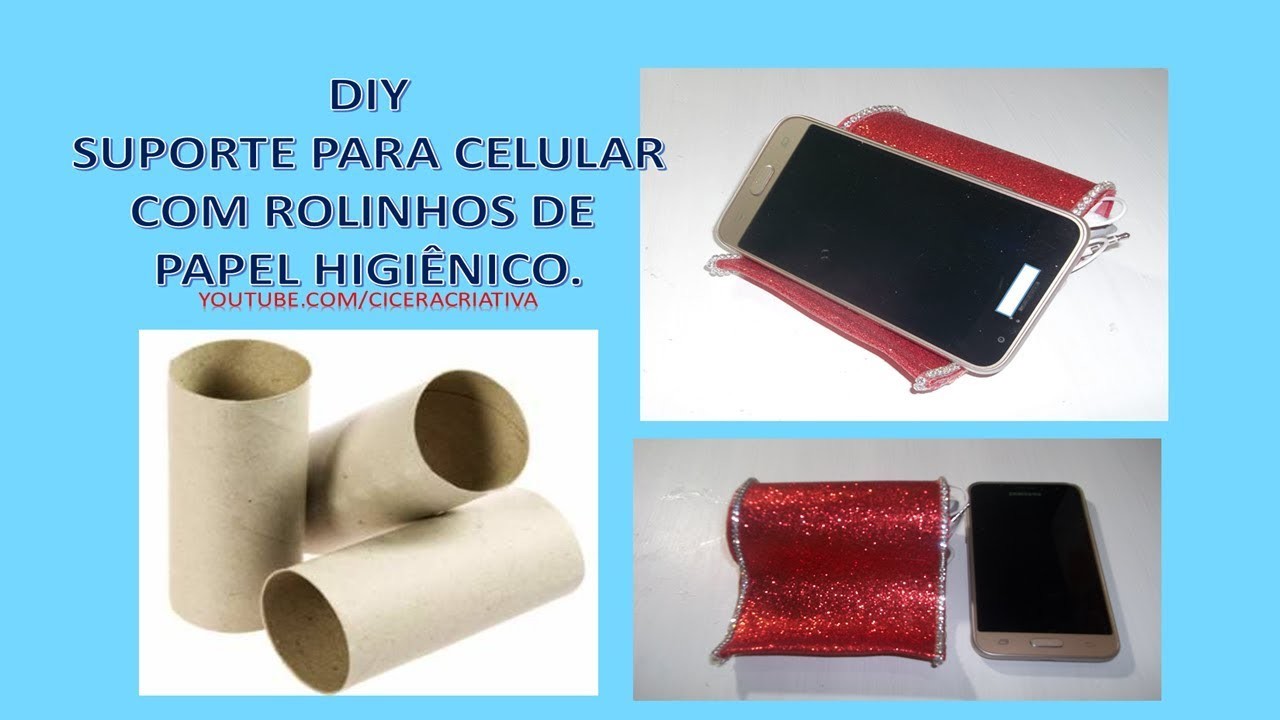 Diy: Suporte para celular - Reciclando rolinhos de papel higiênico