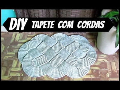 DIY | TAPETE  DE  CORDA |  CAPACHO |  LETICIA ARTES