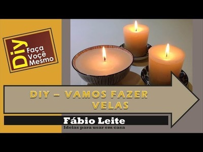 DIY - VAMOS FAZER VELAS