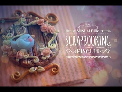 Mini Álbum de Scrapbooking Decorado com Biscuit