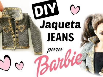 Como fazer jaqueta Jeans para Barbie e bonecas similares