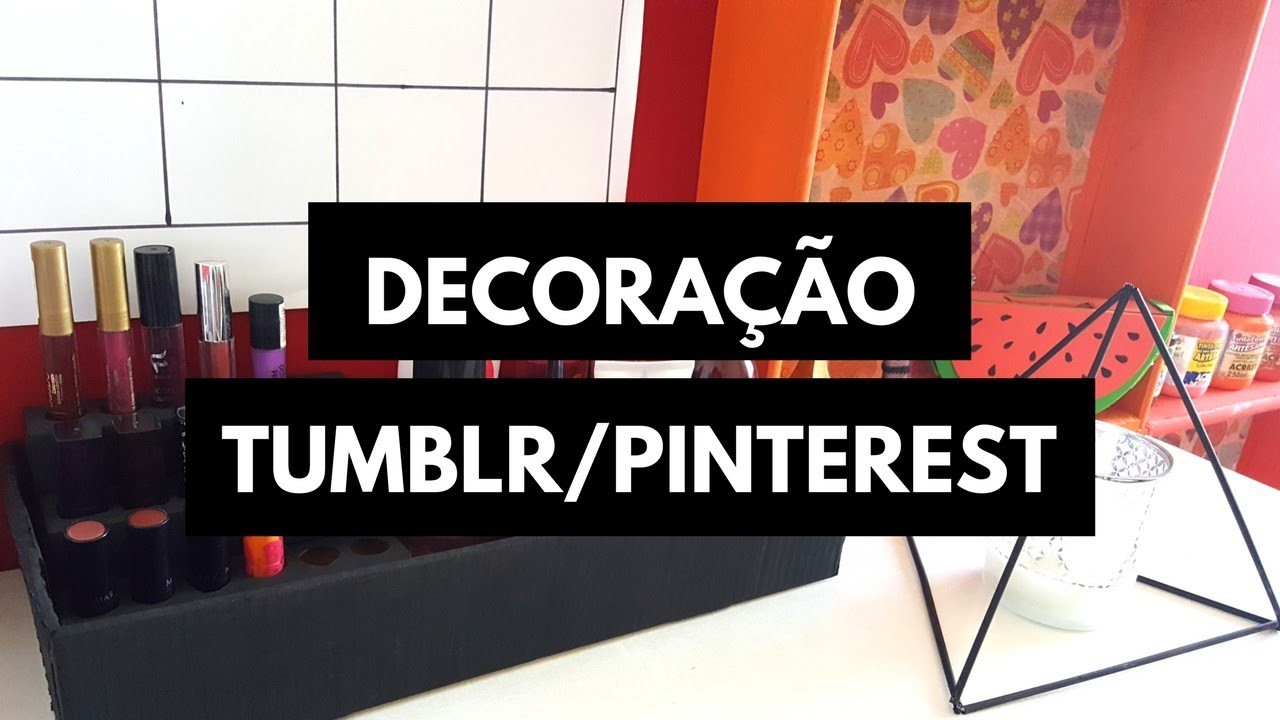 Decoração Tumblr.Pinterest Reciclada