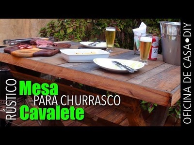 Mesa para Churrasco e Cavalete #DIY - #oficinadecasa