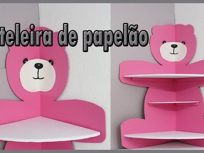 Prateleira De Papelão Em Formato De Ursa, para decoração infantil.