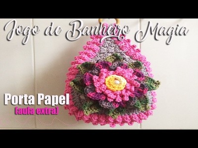 Crochê para Banheiro - JOGO DE BANHEIRO MAGIA - Porta Papel Higiênico  4.4
