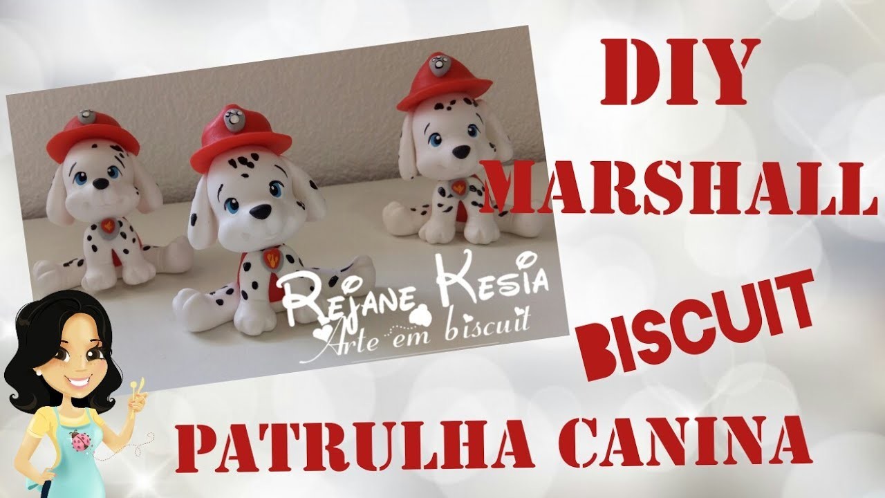 Diy Patrulha Canina - Marshall - Rejane Kesia