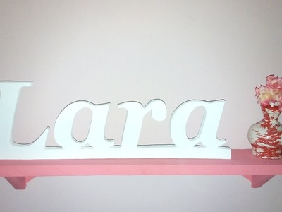 LETRAS EM MDF (LARA DECORAÇÃO)