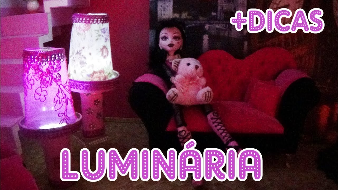 Como fazer Luminária para casa das Barbie e Bonecas | Tutorial