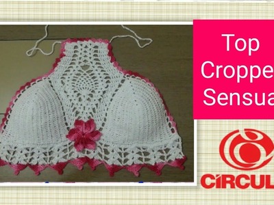Versão destros: Top Cropped Sensual em crochê # Elisa Crochê