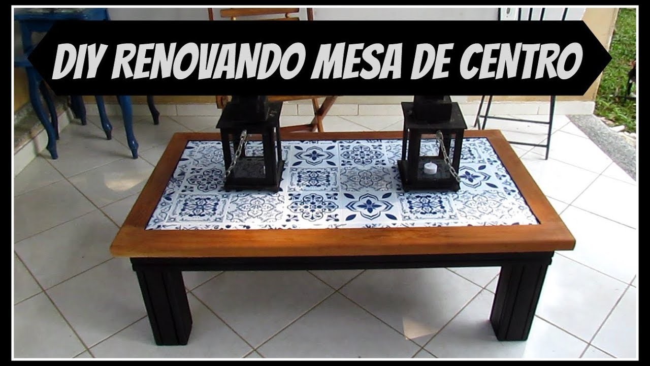DIY |REFORMANDO A MESA DE CENTRO | LETICIA ARTES