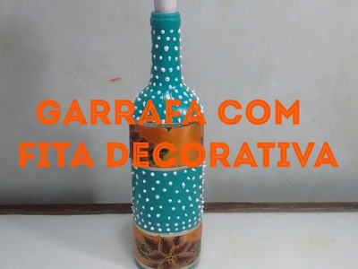 Garrafa com fita decorativa