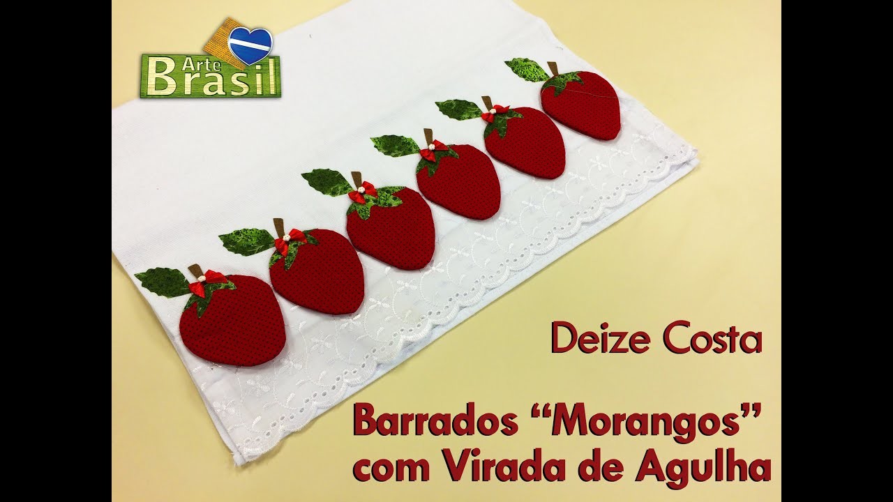 Programa Arte Brasil - 26.01.2015 - Deize Costa - Barrados "Morango" com Virada de Agulha