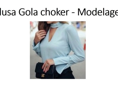 Blusa gola Choker e decote V. Parte 1- Modelagem