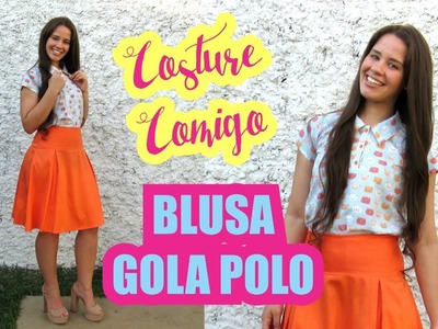 Como fazer blusa com gola polo - Colab Alana Santos Blogger | Ellen Borges