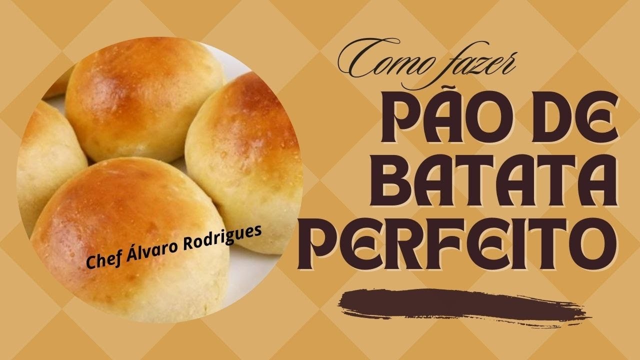 Como fazer Pão de Batata | Chef Álvaro Rodrigues  | Programa Note e Anote | DIY