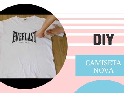 DIY: Transformando uma camiseta | Por Annynha Castro |