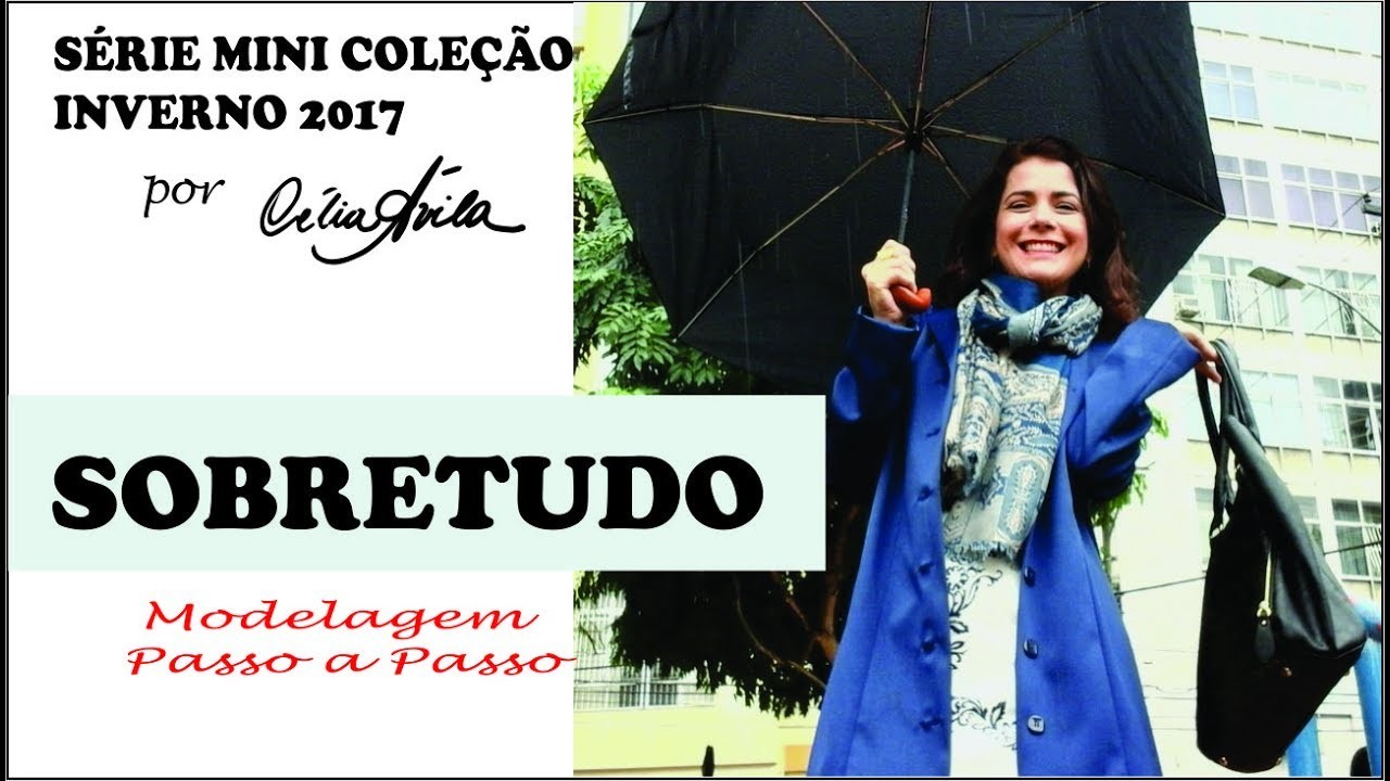 SOBRETUDO -  MODELAGEM COM CÉLIA ÁVILA