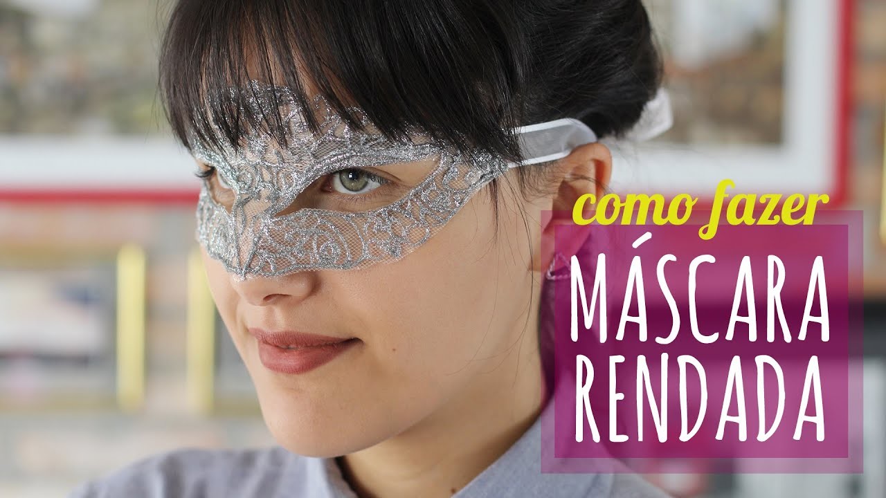 Como fazer máscara rendada com glitter